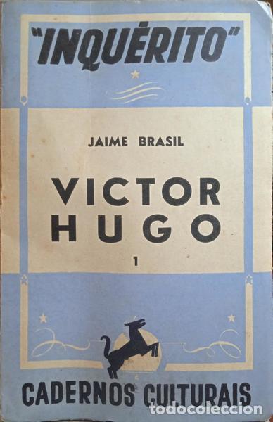 Libros: BRASIL. (Jaime) - VICTOR HUGO. [2 VOLUMES] - Foto 1