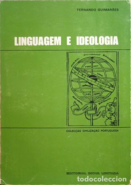 Libros: GUIMAR&Atilde;ES. (Fernando) - LINGUAGEM E IDEOLOGIA. - Foto 1