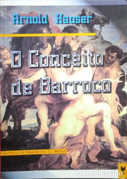Libros: HAUSER. (Arnold) - O CONCEITO DE BARROCO. - Foto 1