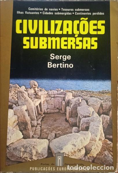 B&uuml;cher: BERTINO. (Serge) - CIVILIZA&Ccedil;&Otilde;ES SUBMERSAS.