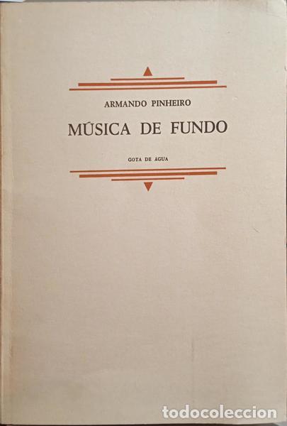 Libri di seconda mano: PINHEIRO. (Armando) - M&Uacute;SICA DE FUNDO.