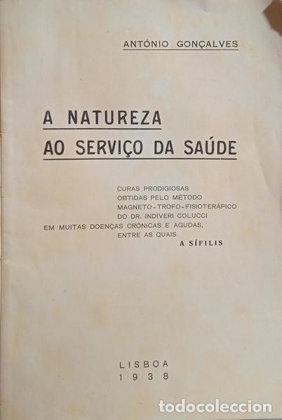 Libros: GON&Ccedil;ALVES. (Ant&oacute;nio) - A NATUREZA AO SERVI&Ccedil;O DA SA&Uacute;DE. - Foto 2