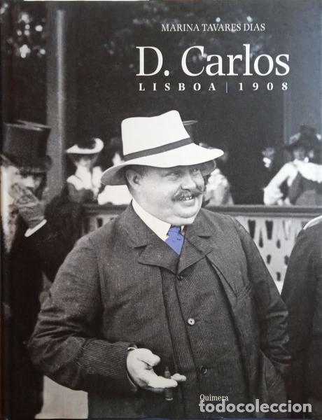 Libros: TAVARES DIAS. (Marina) - D. CARLOS: LISBOA, 1908. - Foto 3