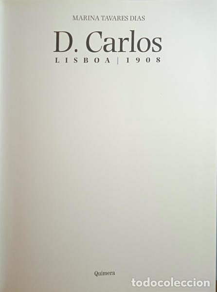 Libros: TAVARES DIAS. (Marina) - D. CARLOS: LISBOA, 1908. - Foto 1