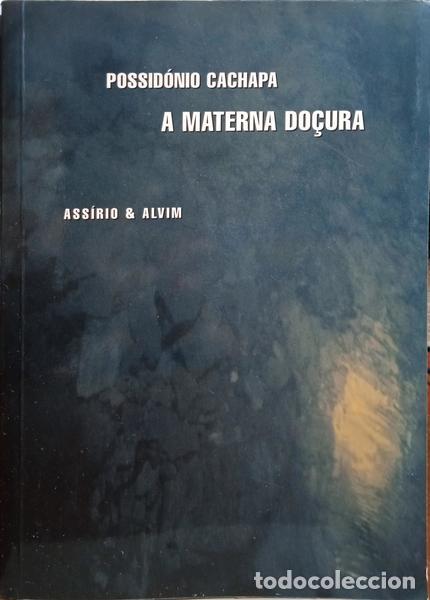 Libros: CACHAPA. (Possid&oacute;nio) - A MATERNA DO&Ccedil;URA. - Foto 1