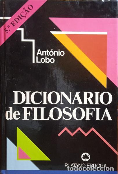 Libros: LOBO. (Ant&oacute;nio) - DICION&Aacute;RIO DE FILOSOFIA. - Foto 1
