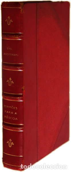 Libros: SANTO AGOSTINHO. - SERM&Otilde;ES PARA A P&Aacute;SCOA. [ENC.] - Foto 4