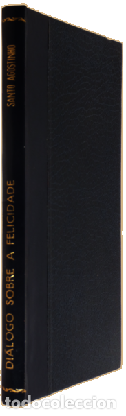 Libros: SANTO AGOSTINHO. - DI&Aacute;LOGO SOBRE A FELICIDADE. - Foto 4