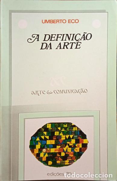 Libros: ECO. (Umberto) - A DEFINI&Ccedil;&Atilde;O DA ARTE. - Foto 1