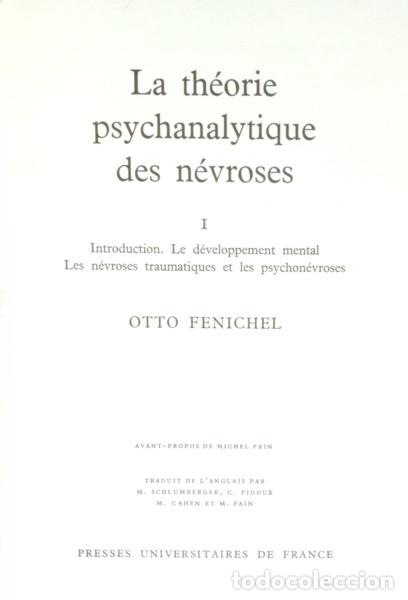Libri di seconda mano: FENICHEL. (Otto) - LA TH&Eacute;ORIE PSYCHANALYTIQUE DES N&Eacute;VROSES. [VOLUME I]