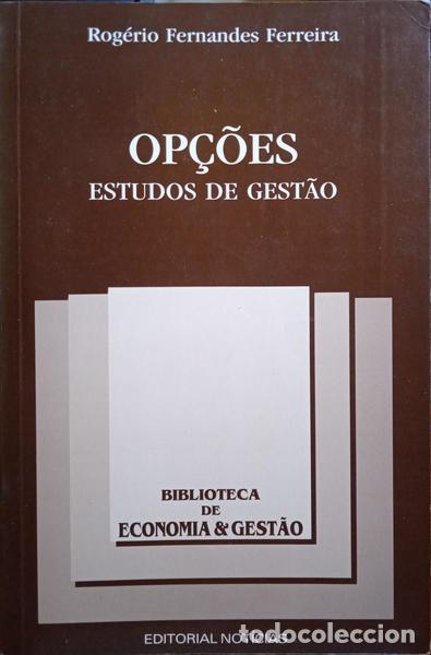 Libros: FERNANDES FERREIRA. (Rog&eacute;rio) - OP&Ccedil;&Otilde;ES, ESTUDOS DE GEST&Atilde;O. - Foto 1
