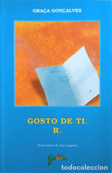 Libros: GON&Ccedil;ALVES. (Gra&ccedil;a) - GOSTO DE TI. R. [2.&ordf; EDI&Ccedil;&Atilde;O] - Foto 1