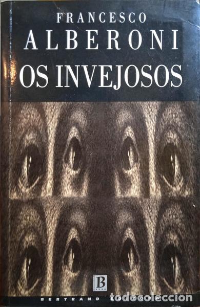 Libros: ALBERONI. (Francesco) - OS INVEJOSOS. [3.&ordf; EDI&Ccedil;&Atilde;O] - Foto 1
