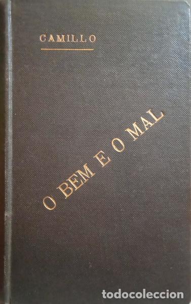 Libros: CASTELO BRANCO. (Camilo) - O BEM E O MAL. [4.&ordf; EDI&Ccedil;&Atilde;O] - Foto 1