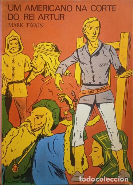 Libros: TWAIN. (Mark) - UM AMERICANO NA CORTE DO REI ARTUR.