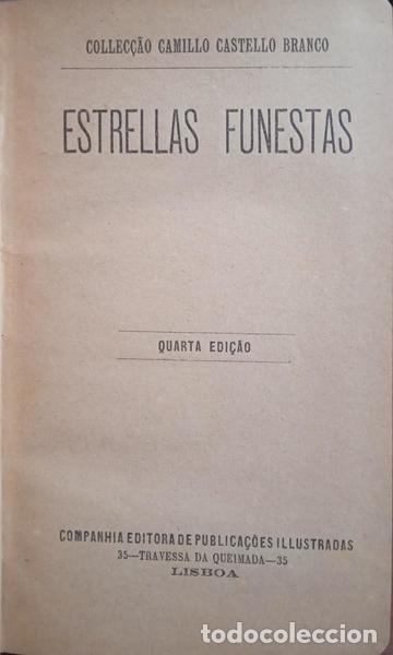 Libros: CASTELO BRANCO. (Camilo) - ESTRELLAS FUNESTAS. [4.&ordf; EDI&Ccedil;&Atilde;O] - Foto 2