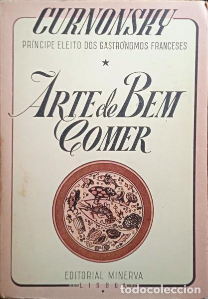 Libros: CURNONSKY. - ARTE DE BEM COMER. - Foto 1