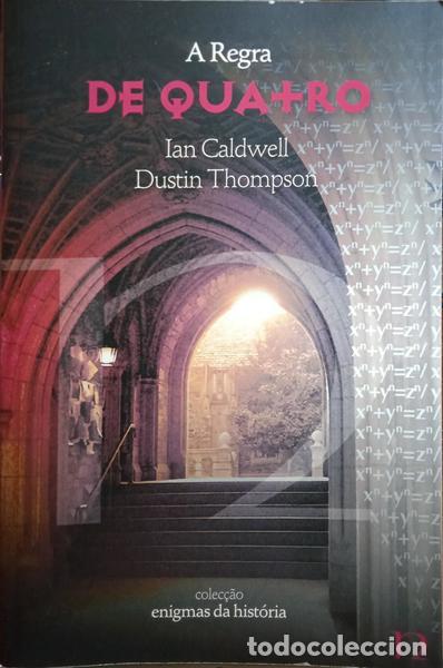 Libros: CALDWELL. (Ian) e Dustin Thomason. - A REGRA DE QUATRO. - Foto 1