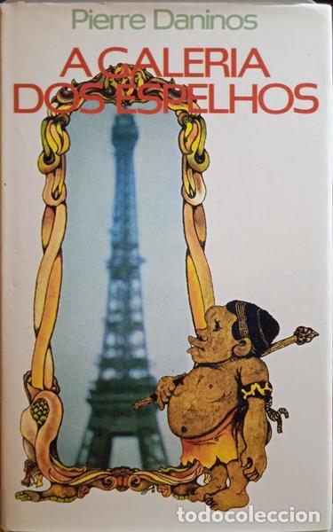 Libros: DANINOS. (Pierre) - A GALERIA DOS ESPELHOS. - Foto 1