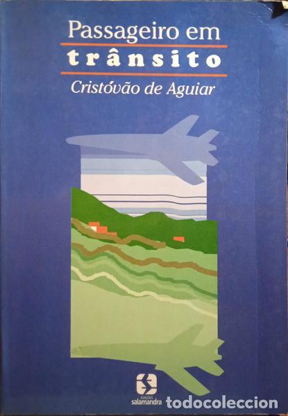 Libros: AGUIAR. (Crist&oacute;v&atilde;o de) - PASSAGEIRO EM TR&Acirc;NSITO. - Foto 1