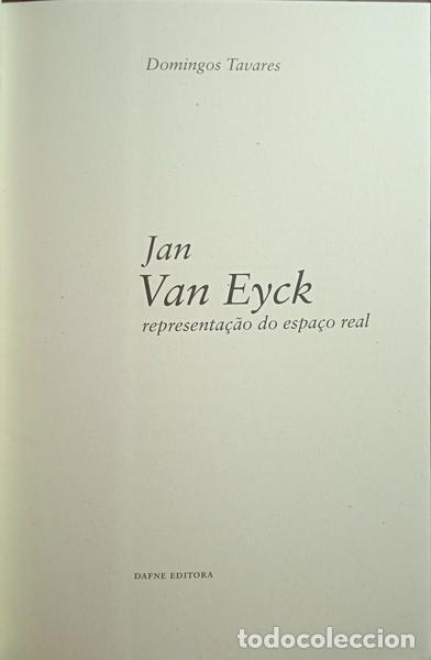 Libros: TAVARES. (Domingos) - JAN VAN EYCK, REPRESENTA&Ccedil;&Atilde;O DO ESPA&Ccedil;O REAL. - Foto 2