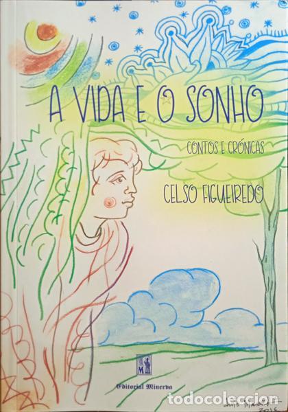 Libros: FIGUEIREDO. (Celso) - A VIDA E O SONHO. - Foto 1