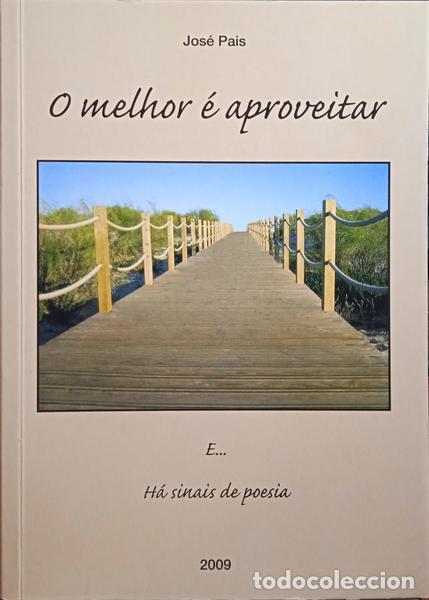 Libros: PAIS. (Jos&eacute;) - O MELHOR &Eacute; APROVEITAR. - Foto 1