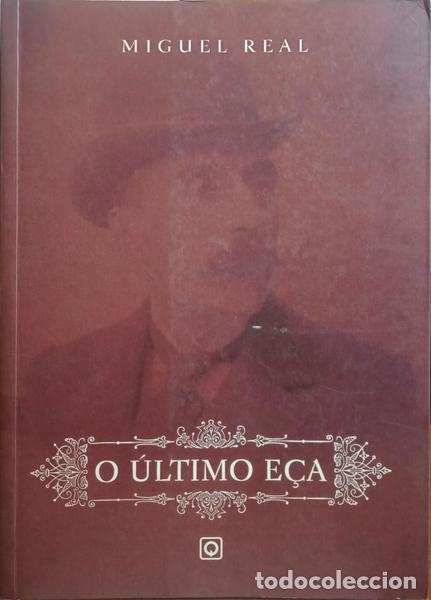 Libros: REAL. (Miguel) - O &Uacute;LTIMO E&Ccedil;A. - Foto 1
