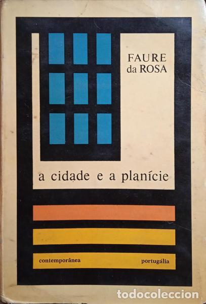 Libros: FAURE DA ROSA. (Jos&eacute; de Azevedo) - A CIDADE E A PLAN&Iacute;CIE. - Foto 1