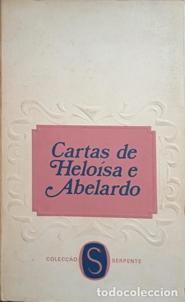 Libros: ABELARDO. (Pedro) e Helo&iacute;sa Argenteuil. - CARTAS DE HELO&Iacute;SA E ABELARDO. - Foto 1