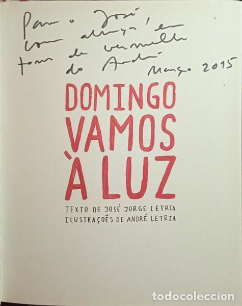 Libros: LETRIA. (Jos&eacute; Jorge) - DOMINGO VAMOS &Agrave; LUZ. - Foto 2