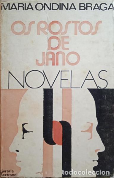 Libri di seconda mano: ONDINA BRAGA. (Maria) - OS ROSTOS DE JANO.