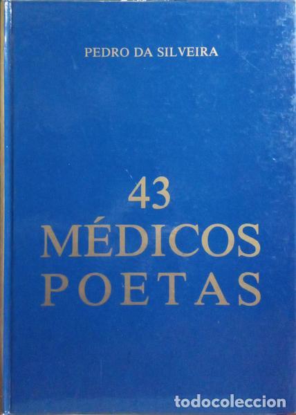 Libros: SILVEIRA. (Pedro da) - 43 M&Eacute;DICOS POETAS. - Foto 1
