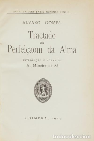 Libros: GOMES. (&Aacute;lvaro) - TRACTADO DA PERFEI&Ccedil;AOM DA ALMA. - Foto 1