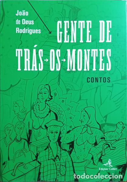 Libros: DEUS RODRIGUES. (Jo&atilde;o de) - GENTE DE TR&Aacute;S-OS-MONTES. - Foto 1