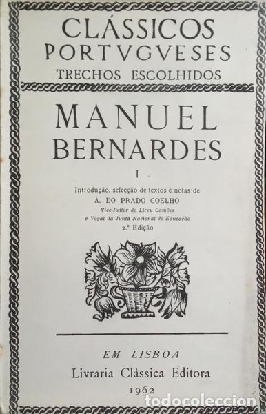 Libros: BERNARDES. (Manuel) - MANUEL BERNARDES, TRECHOS ESCOLHIDOS. [2 VOLS.] - Foto 1