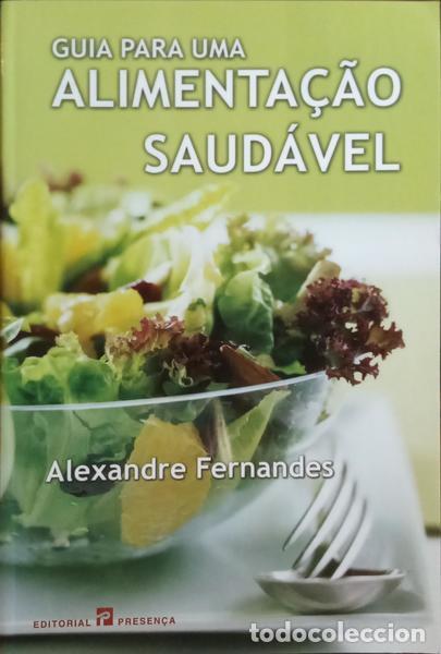 Libros: FERNANDES. (Alexandre) - GUIA PARA UMA ALIMENTA&Ccedil;&Atilde;O SAUD&Aacute;VEL. - Foto 1