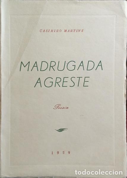 Libros: MARTINS. (Casimiro) - MADRUGADA AGRESTE. - Foto 1