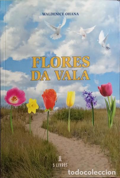 Libri di seconda mano: OHANA. (Waldenice) - FLORES DA VALA.