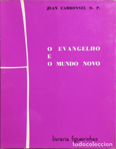 Libri di seconda mano: CARDONNEL. (Jean) - O EVANGELHO E O MUNDO NOVO.