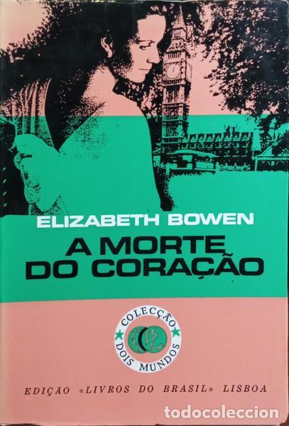 Libros: BOWEN. (Elizabeth) - A MORTE DO CORA&Ccedil;&Atilde;O. - Foto 1