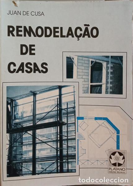 books: CUSA RAMOS. (Juan de) - REMODELA&Ccedil;&Atilde;O DE CASAS.