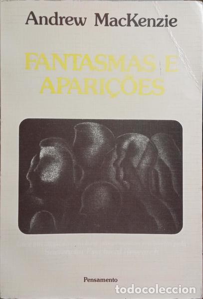 Libros: MACKENZIE. (Andrew) - FANTASMAS E APARI&Ccedil;&Otilde;ES. - Foto 1