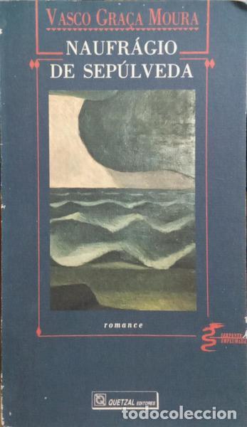 Libros: GRA&Ccedil;A MOURA. (Vasco) - NAUFR&Aacute;GIO DE SEP&Uacute;LVEDA. - Foto 1
