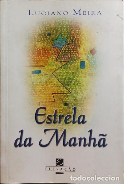 Libros: MEIRA. (Luciano) - ESTRELA DA MANH&Atilde;. - Foto 1