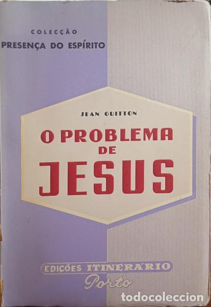 Libros: GUITTON. (Jean) - O PROBLEMA DE JESUS. - Foto 1