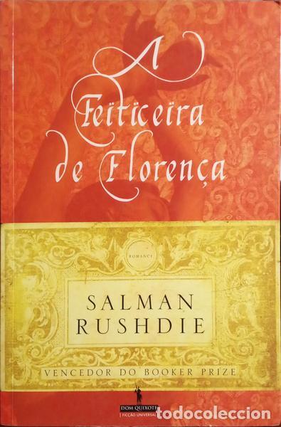 Libros: SALMAN RUSHDIE. (Ahmed) - A FEITICEIRA DE FLOREN&Ccedil;A. - Foto 1
