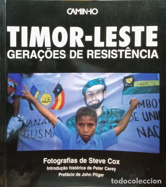 Libros: COX. (Steve) - TIMOR-LESTE, GERA&Ccedil;&Otilde;ES DE RESIST&Ecirc;NCIA. - Foto 1