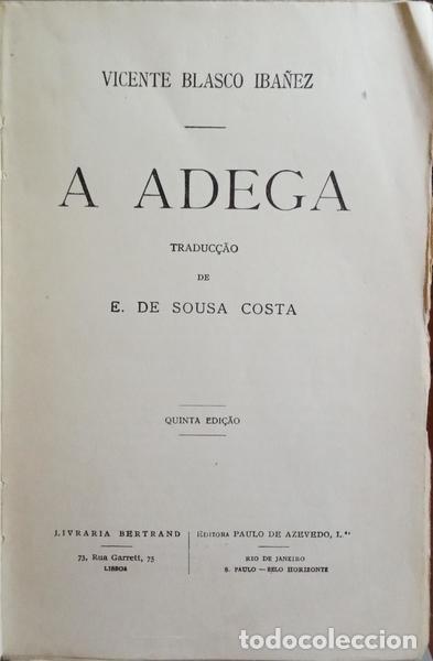 Libros: BLASCO IBA&Ntilde;EZ. (Vicente) - A ADEGA. [5.&ordf; EDI&Ccedil;&Atilde;O] - Foto 2