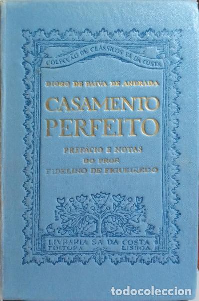 Libros: PAIVA DE ANDRADE. (Diogo de) - CASAMENTO PERFEITO. - Foto 1
